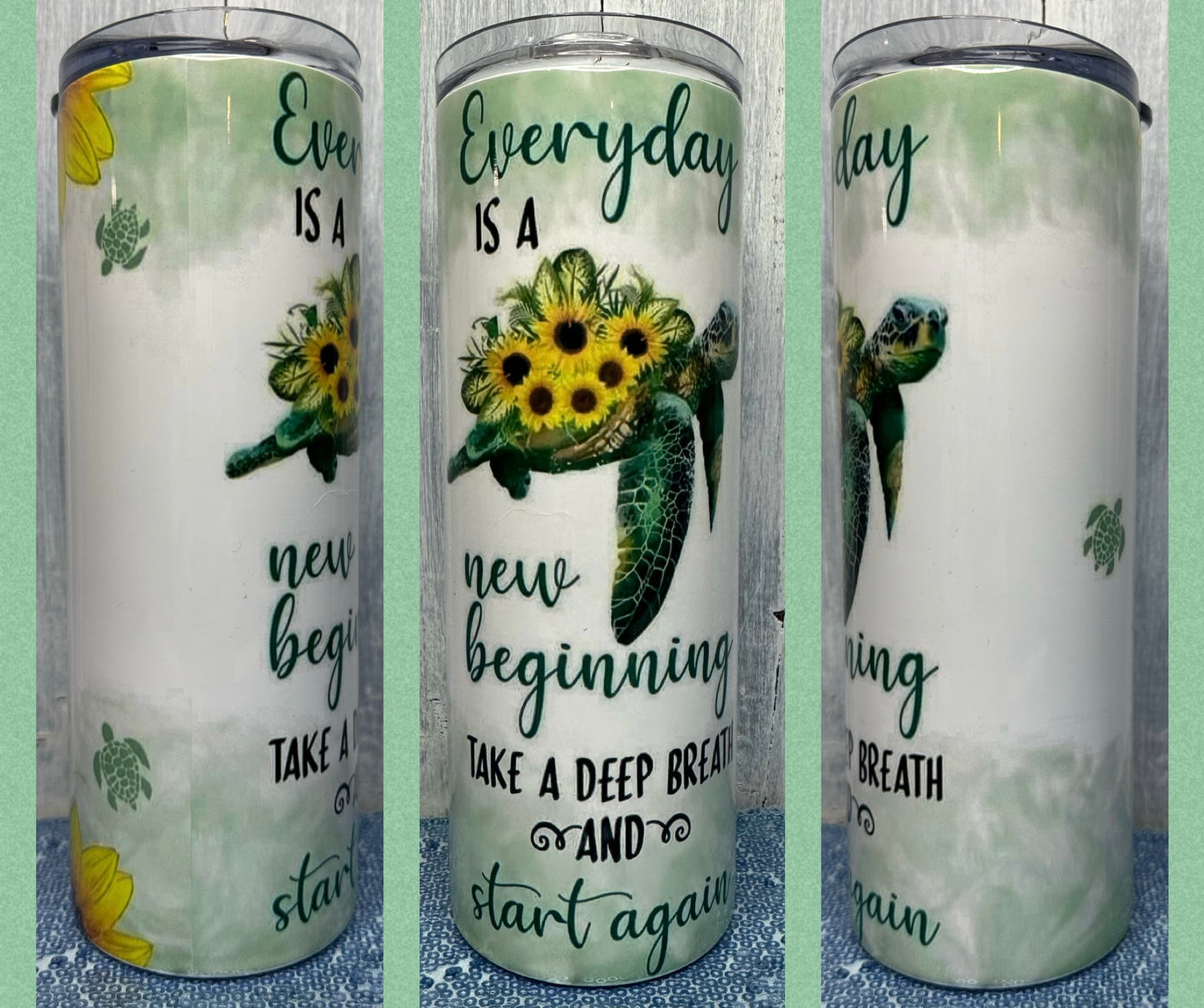 Everyday is a new beginning turtle 20oz tumbler