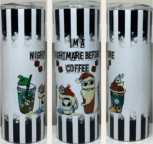 Nightmare before Coffee 20oz Tumbler