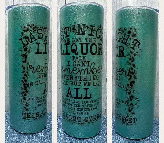 Glitter last night lyrics 20oz tumbler