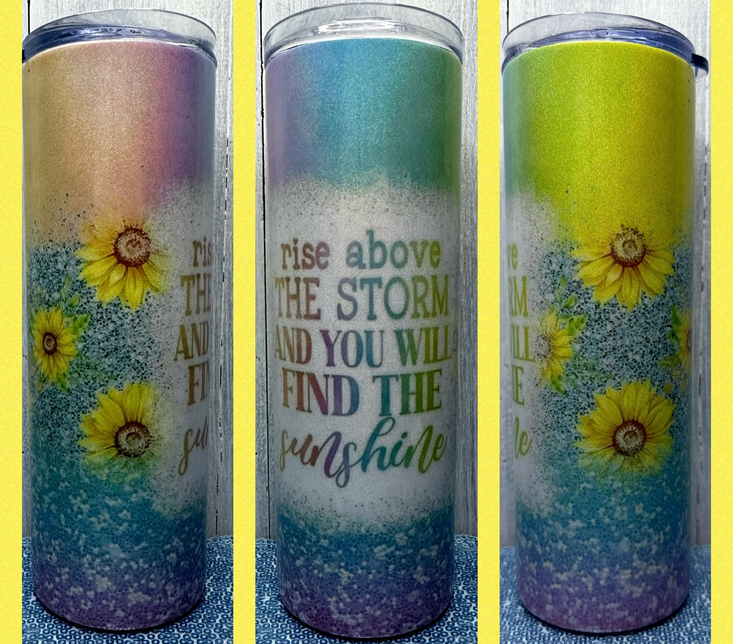 Rise above the storm holographic sparkle 20oz tumbler