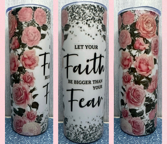 Faith over fear 20oz tumbler